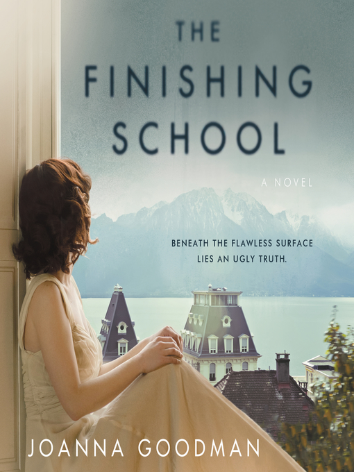 Title details for The Finishing School by Joanna Goodman - Wait list